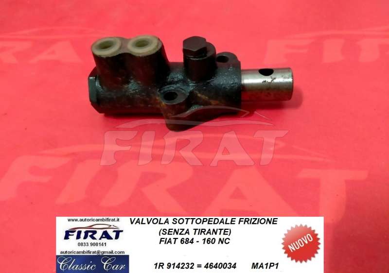 VALVOLA PEDALE FRIZIONE FIAT 684 - 160NC S.T. (914232)